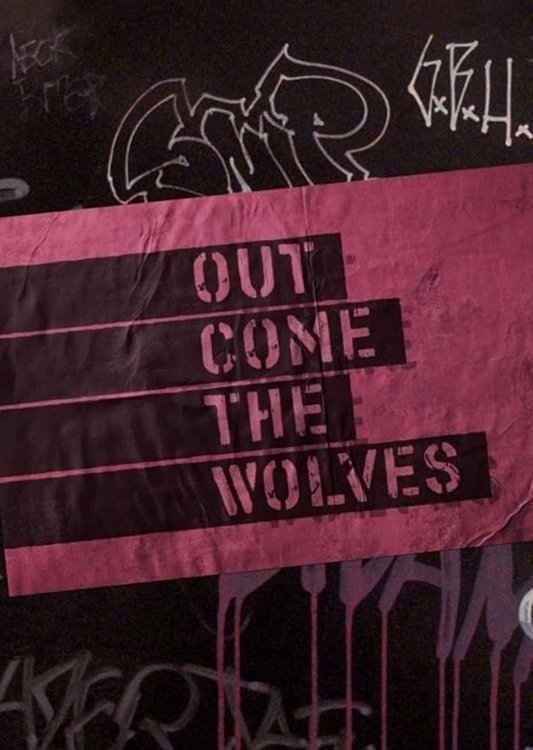 Постер Out Come the Wolves